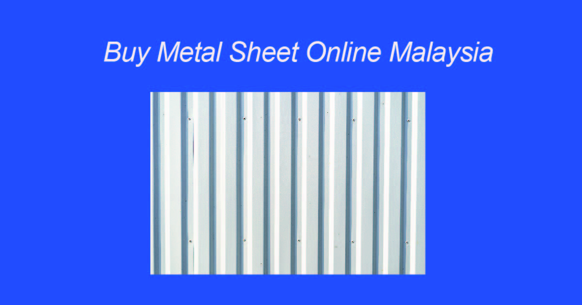 Buy metal sheet online malaysia
