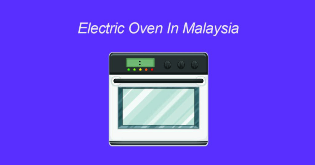 electric oven in malaysia